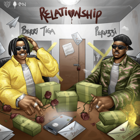 Berri-Tiga ft. Peruzzi - Relationship