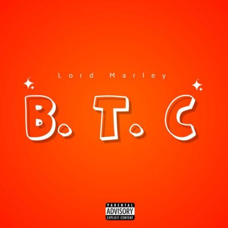 Lord Marley ft. Zinoleesky - BTC