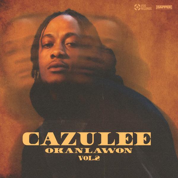 Cazulee - Lifestyle - Okanlawon, Vol. 2