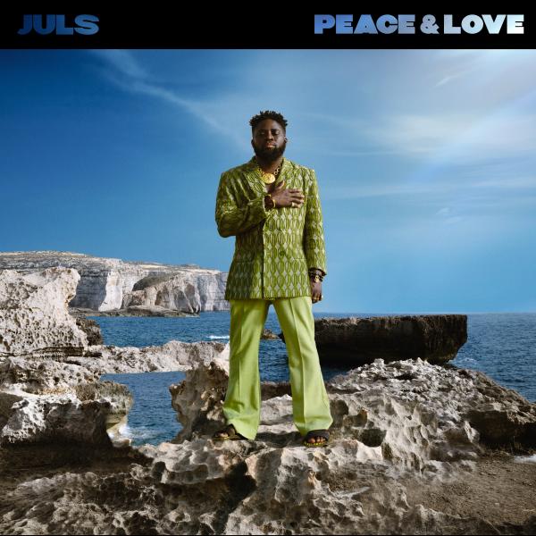 Juls - Just Say - Peace and Love