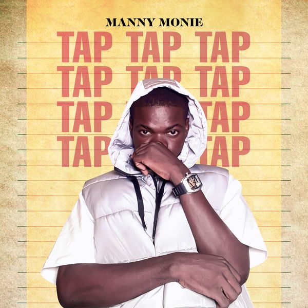 Manny Monie - Tap Tap Tap