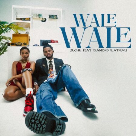 Zuchu - Wale Wale ft. Diamond Platnumz