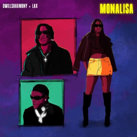 Dwillsharmony - Monalisa ft. L.A.X