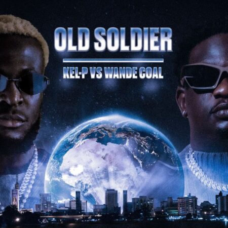 Kel-P - Old Soldier ft. Wande Coal