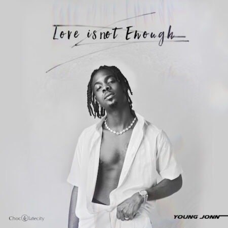 Young Jonn - Love is Not Enough EP