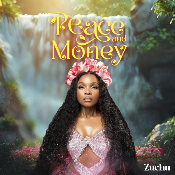 Zuchu - Cherie - Peace And Money