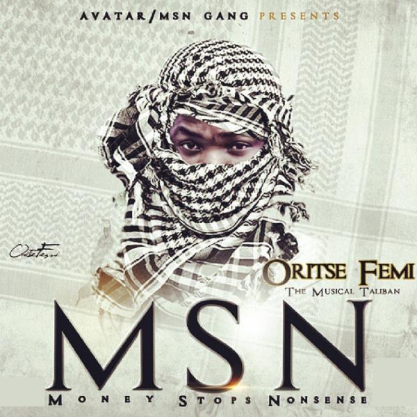 Oritse Femi - Destiny - Money Stop Nonsense(MSN)