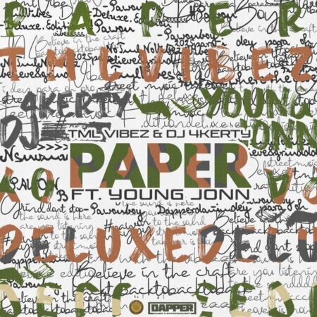 Tml Vibez - Paper ft. DJ 4kerty & Young Jonn