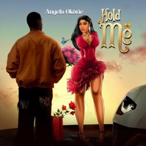 Angela Okorie - Hold Me