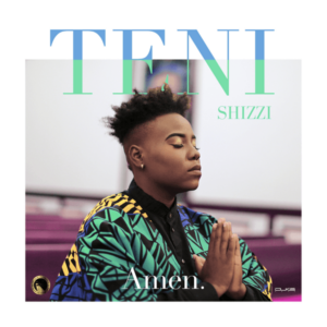 Teni - Amen ft. Shizzi