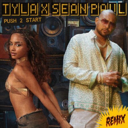 Tyla - Push 2 Start (Remix) ft. Sean Paul