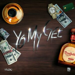 Vusic - Yo My Gee