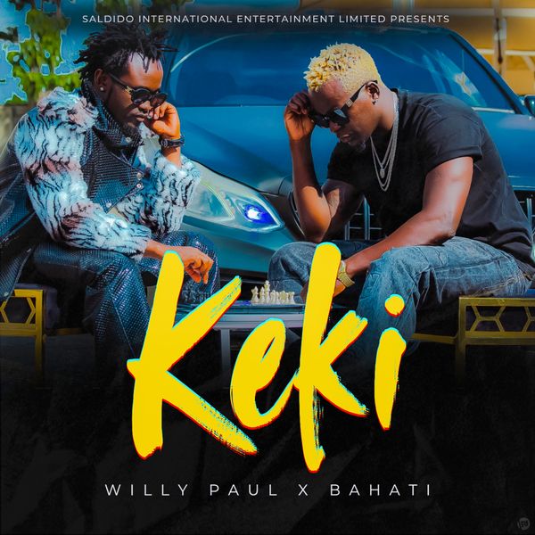 Willy Paul - Keki ft. Bahati