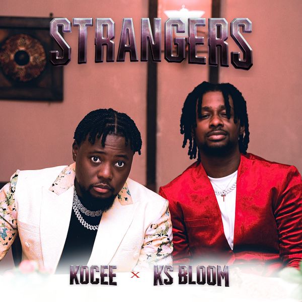 Kocee - Stranger ft. KS Bloom