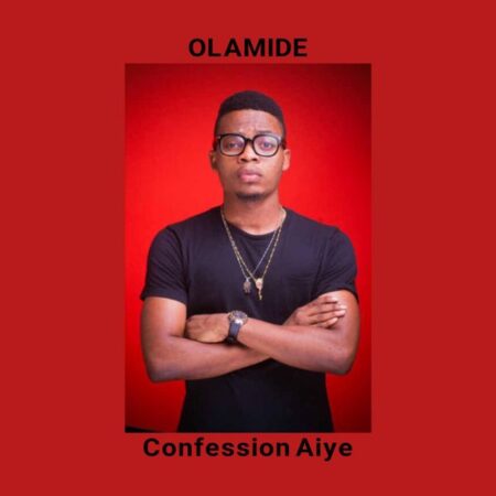 Olamide - Confession Aiye