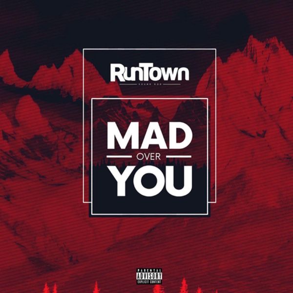 Runtown - Mad over You