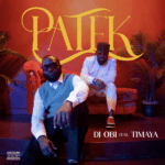 DJ OBI ft. Timaya – PATEK