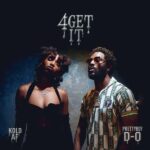 Kold AF – 4GET IT ft. Prettyboy D-O