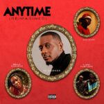 ID Cabasa, Ajebo Hustlers, Bella Shmurda – Anytime ft. Ayo Maff