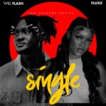 Will Flash – Single ft. Fluxii